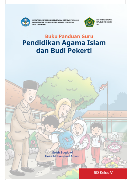 Buku Panduan Guru Pendidikan Agama Islam dan Budi Pekerti untuk SD Kelas V